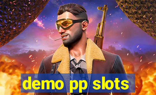 demo pp slots